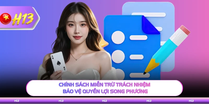 Chính sách miễn trừ trách nhiệm bảo vệ quyền lợi song phương